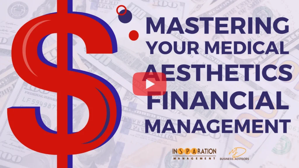 Achieving Financial Freedom For Your Medical Spa